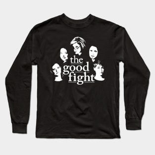 The Good Fight Long Sleeve T-Shirt